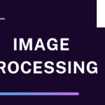 Image Processing in Artificial Intelligence: Unveiling the Powerhouse