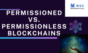 Permissioned vs. permissionless blockchains | websolutioncode.com