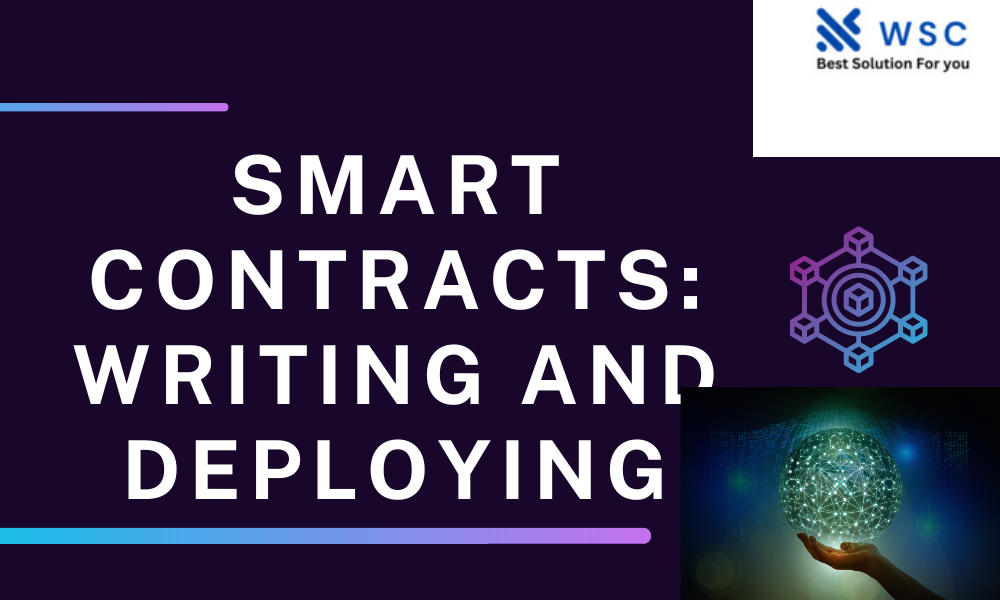 Smart Contracts Writing and Deploying