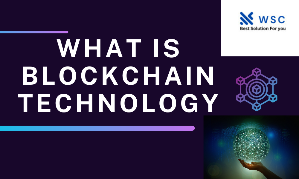 what is blockchain technology | websolutioncode.com