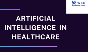 Artificial intelligence in Healthcare | websolutioncode.com