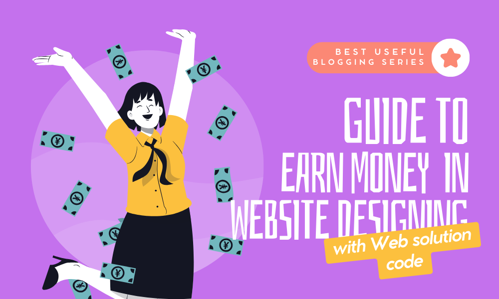 earn money online in website designing