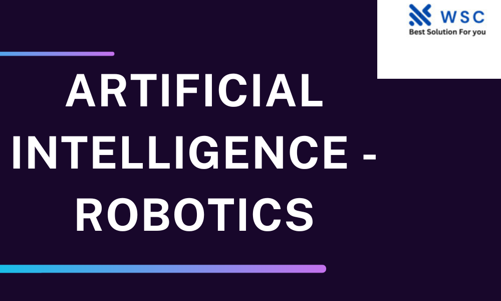 Artificial Intelligence Robotics websolutioncode.com