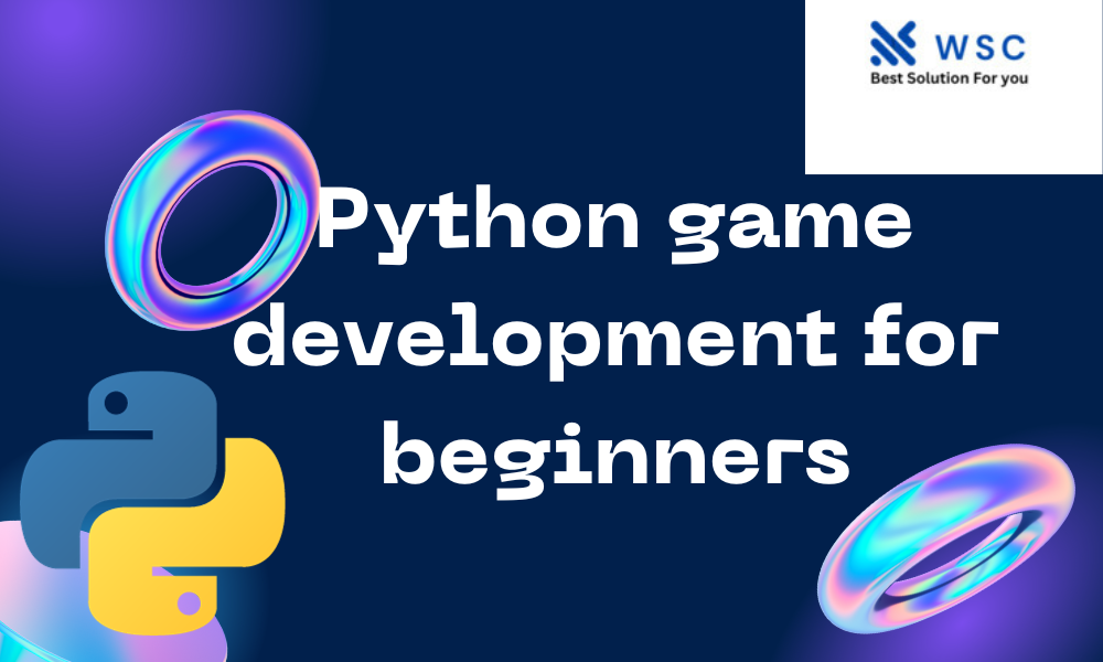 Python game development for beginners websolutioncode.com