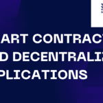 Smart Contracts and Decentralized Applications