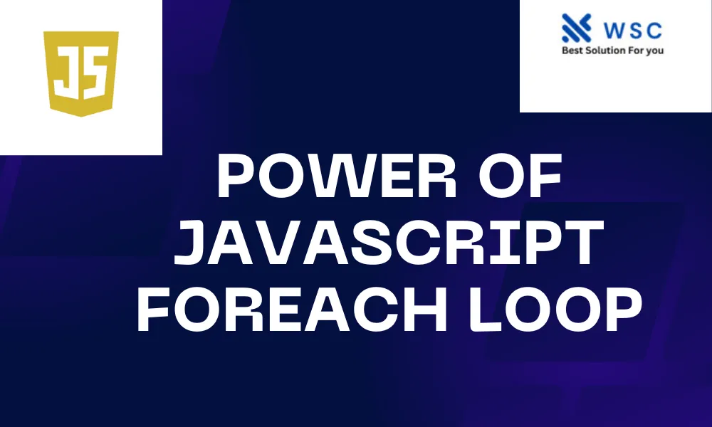 Power of JavaScript foreach loop | websolutioncode.com