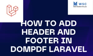 How to Add Header and Footer in Dompdf laravel | websolutioncode.com