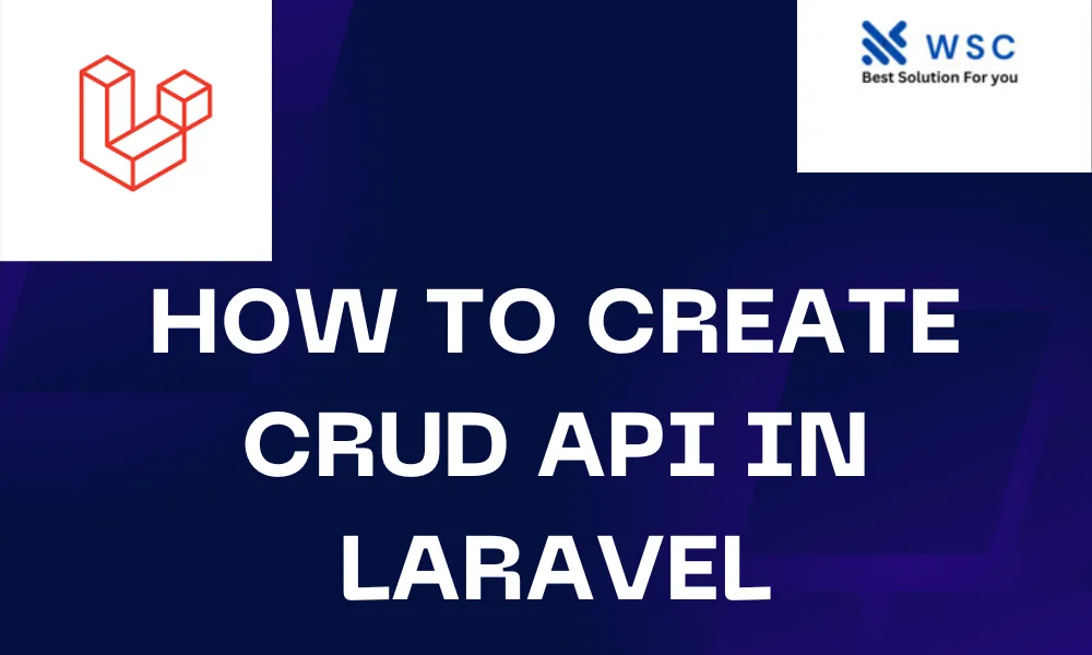 How To create Crud API in laravel | websolutioncode.com