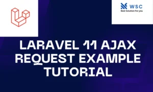 Laravel 11 Ajax Request Example Tutorial | websolutioncode.com