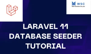 Laravel 11 Database Seeder Tutorial | websolutioncode.com