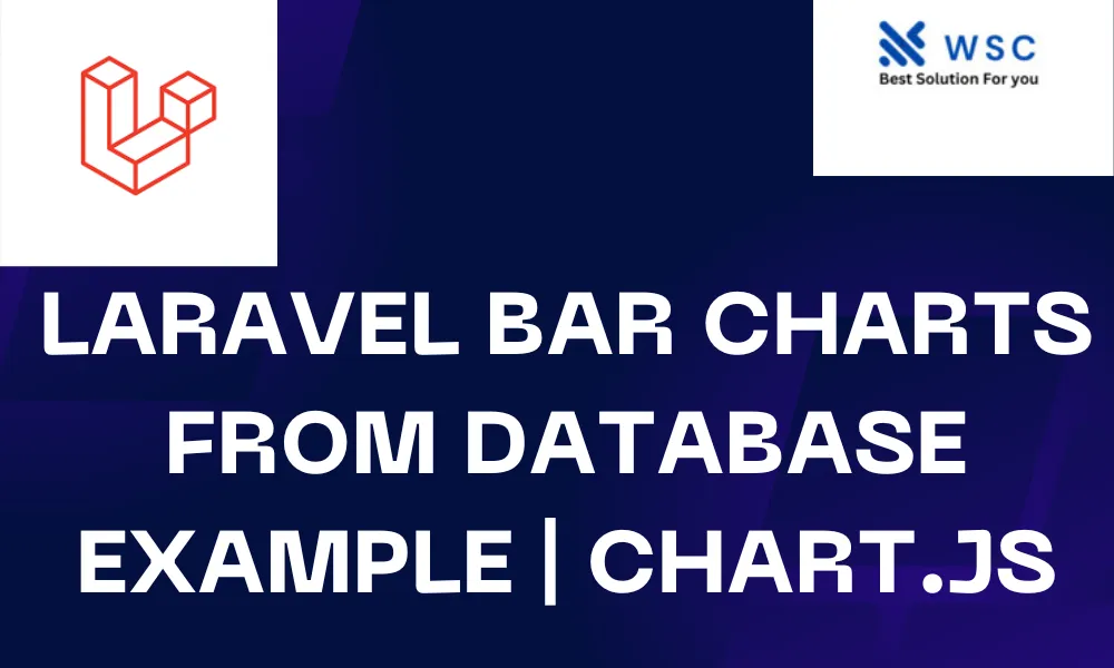 laravel Bar charts from database Example chart | websolutioncode.com