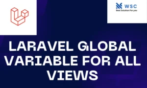 laravel Global Variable For all Views | websolutioncode.com