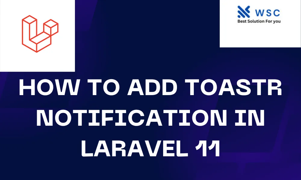 How to Add Toastr Notification in Laravel 11 | websolutioncode.com