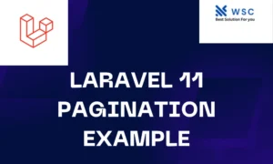 Laravel 11 Pagination Example | websolutioncode.com