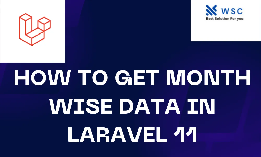 How to Get Month Wise Data in Laravel 11 | websolutioncode.com