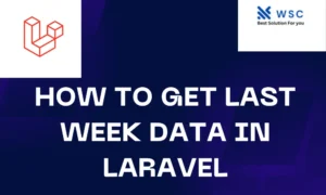 How to get last week Data in Laravel 11 | websolutioncode.com Check our tools website Word count