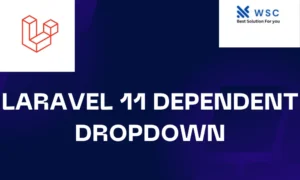 laravel 11 dependent dropdown | websolutioncode.com