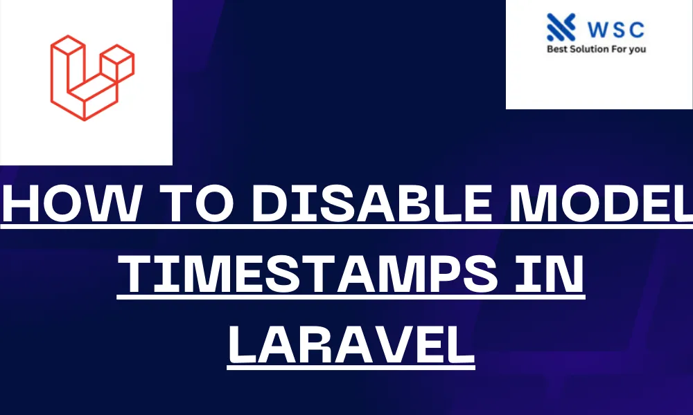How to disable model timestamps in Laravel