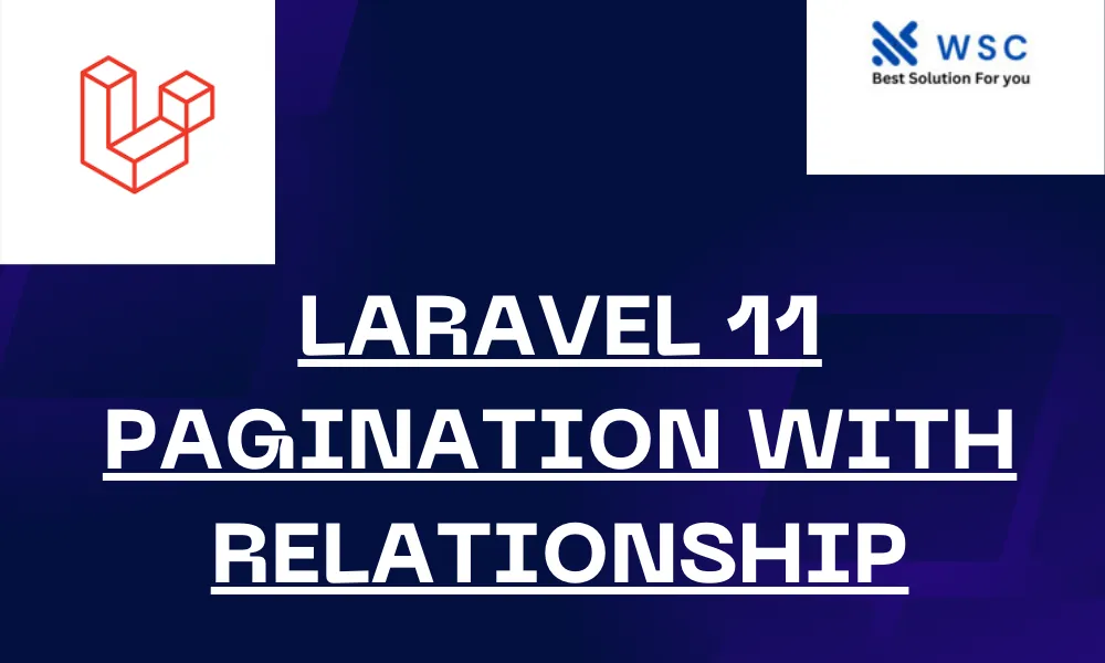 Laravel 11 Pagination with Relationship