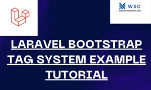 Laravel Bootstrap Tag System Example Tutorial