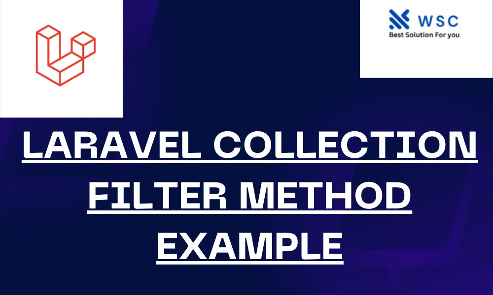 Laravel Collection Filter Method Example