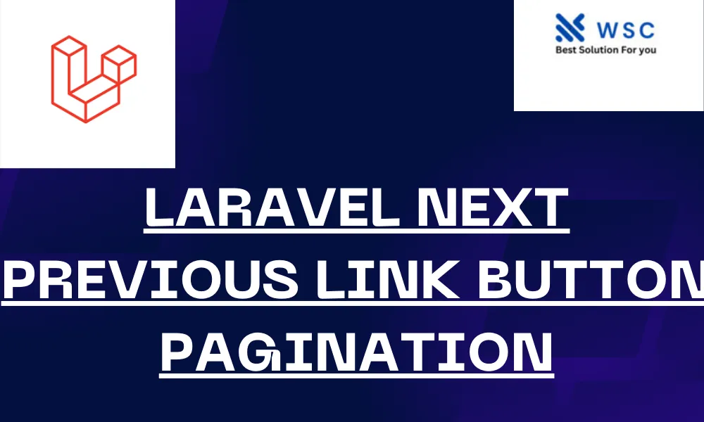 Laravel Next Previous Link Button Pagination