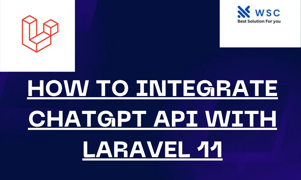 How to Integrate ChatGPT API with Laravel 11