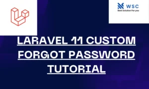 Laravel 11 Custom Forgot Password Tutorial